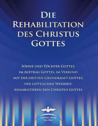 Martin Kübli, Dieter Potzel, Ulrich Seifert: Die Rehabilitation des Christus Gottes