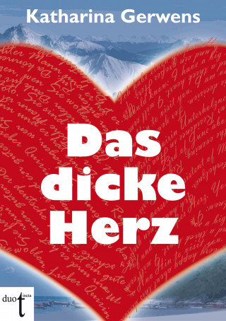Katharina Gerwens: Das dicke Herz