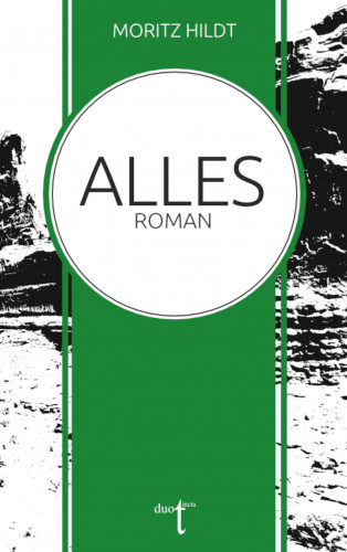 Moritz Hildt: Alles