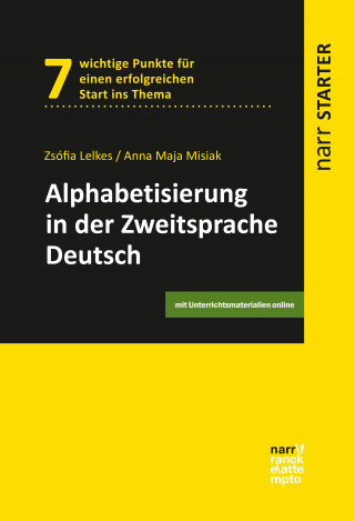 Zsófia Lelkes, Anna Maja Misiak: Alphabetisierung in der Zweitsprache Deutsch