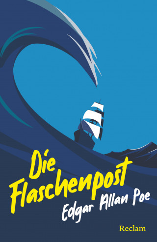 Edgar Allan Poe: Die Flaschenpost. Erzählungen