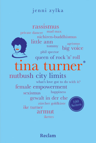 Jenni Zylka: Tina Turner. 100 Seiten