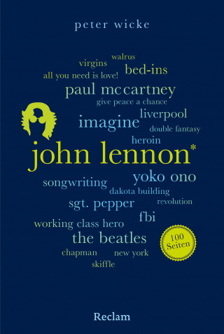 Peter Wicke: John Lennon. 100 Seiten