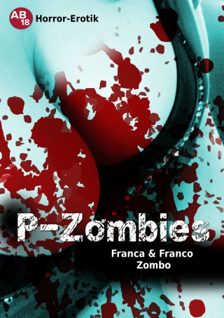 Zombo Franca Franco: P-Zombies