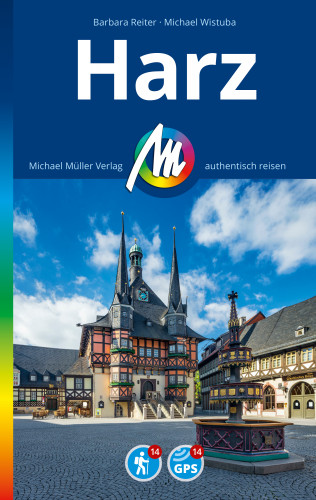 Barbara Reiter, Michael Wistuba: MICHAEL MÜLLER REISEFÜHRER Harz