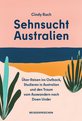 Cindy Ruch: Sehnsucht Australien