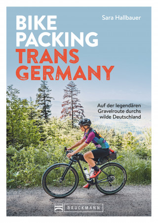 Sara Hallbauer: Bikepacking Trans Germany