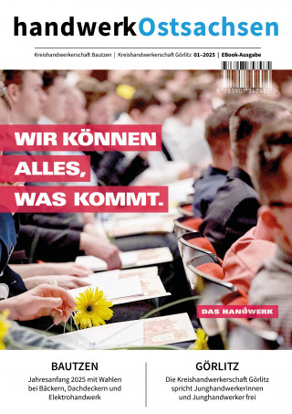 Handwerk Ostsachsen Magazin 01-2025