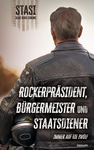 Heiko Senking: Rockerpräsident, Bürgermeister und Staatsdiener