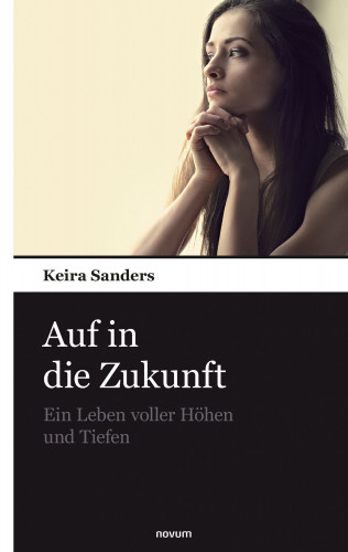 Keira Sanders: Auf in die Zukunft