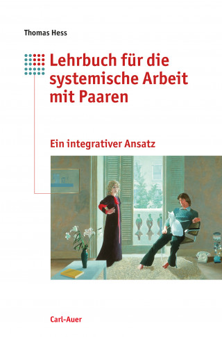 Thomas Hess: Lehrbuch für die systemische Arbeit mit Paaren