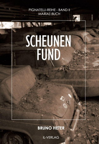 Bruno Heter: Scheunenfund