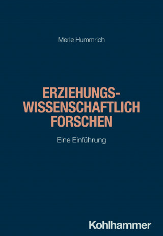 Merle Hummrich: Erziehungswissenschaftlich forschen