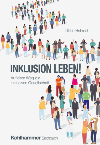 Ulrich Heimlich: Inklusion leben!