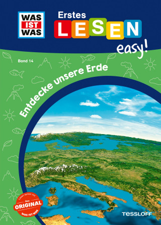 Sonja Meierjürgen: WAS IST WAS Erstes Lesen easy! Entdecke unsere Erde