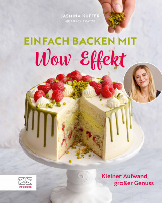 Jasmina Kuffer: Einfach backen mit Wow-Effekt