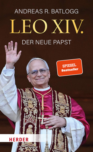 Andreas R. Batlogg: Leo XIV.
