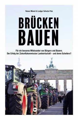 Rainer Münch, Ludger Schulze Pals: Brücken bauen
