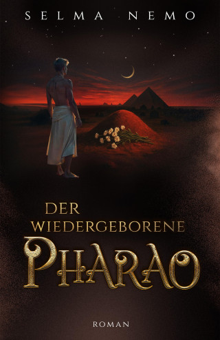 Selma Nemo: Der wiedergeborene Pharao