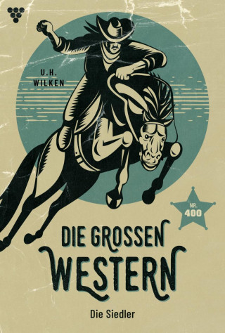 U.H. Wilken: Die Siedler
