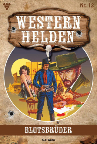 G.F. Waco: Blutsbrüder
