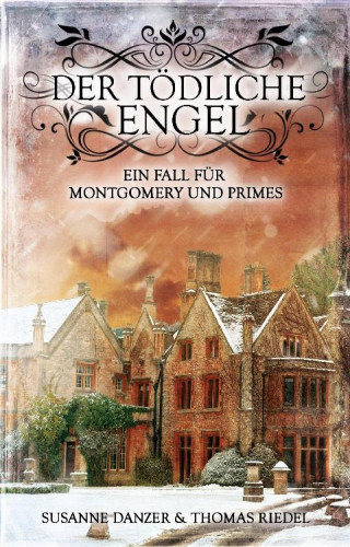 Thomas Riedel, Susanne Danzer: Der tödliche Engel