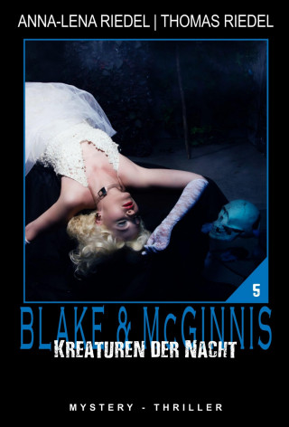 Anna-Lena Riedel, Thomas Riedel: Kreaturen der Nacht