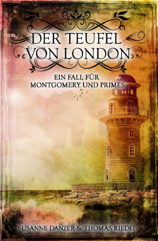 Thomas Riedel, Susanne Danzer: Der Teufel von London