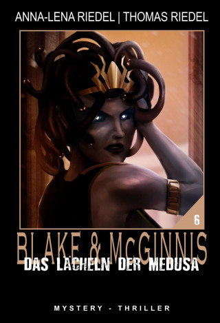 Anna-Lena Riedel, Thomas Riedel: Das Lächeln der Medusa