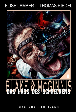 Elise Lambert, Thomas Riedel: Das Haus des Schreckens