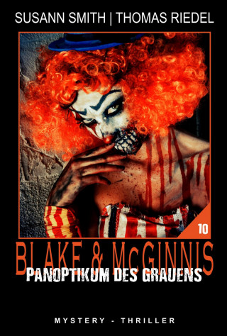 Thomas Riedel, Susann Smith: Panoptikum des Grauens