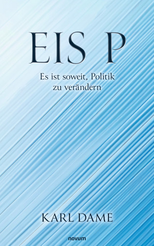 Karl Dame: Eis P