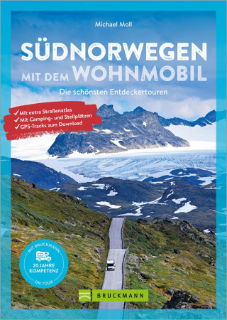 Michael Moll: Südnorwegen mit dem Wohnmobil