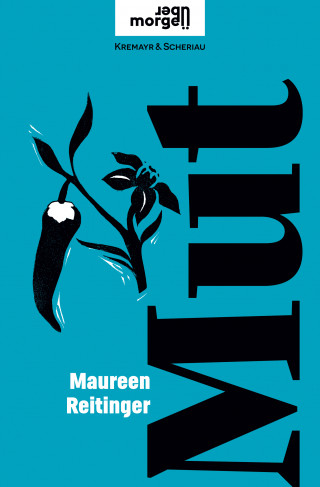 Maureen Reitinger: Mut