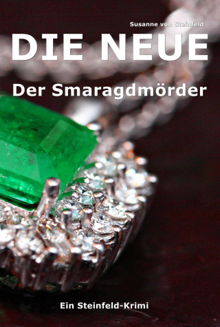 Susanne von Steinfeld: Die Neue
