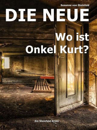 Susanne von Steinfeld: Die Neue