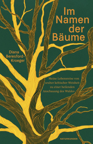Diana Beresford-Kroeger: Im Namen der Bäume