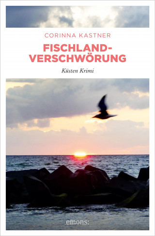 Corinna Kastner: Fischland-Verschwörung