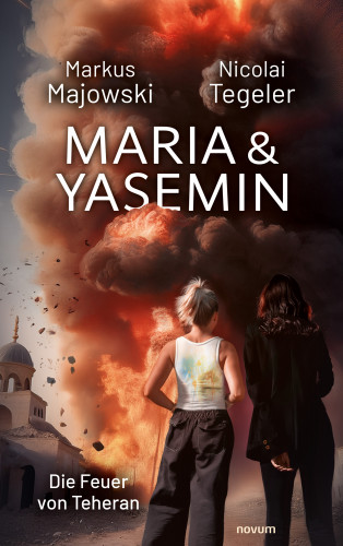 Markus Majowski, Nicolai Tegeler: Maria & Yasemin
