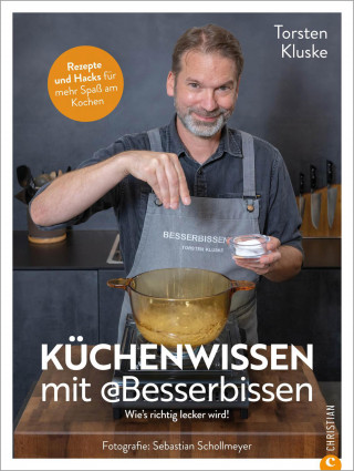 Torsten Kluske: Küchenwissen mit Besserbissen
