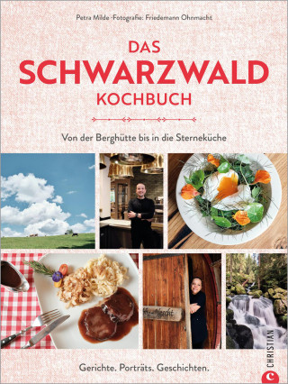 Petra Milde: Das Schwarzwald-Kochbuch