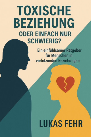 Lukas Fehr: Toxische Beziehung oder einfach nur schwierig?