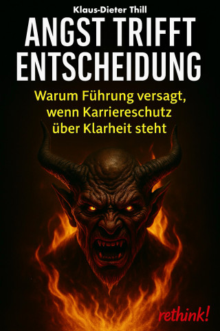 Klaus-Dieter Thill: Angst trifft Entscheidung