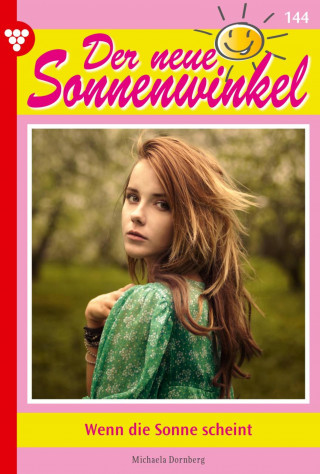 Michaela Dornberg: Wenn die Sonne scheint