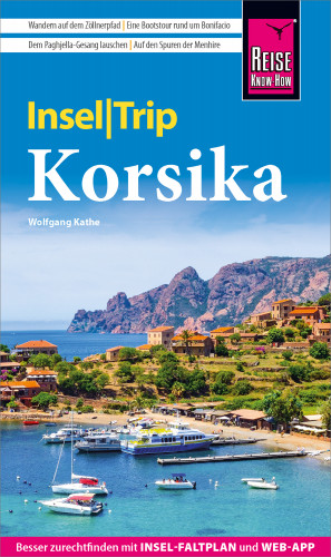 Wolfgang Kathe: Reise Know-How InselTrip Korsika