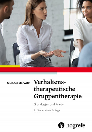 Michael Marwitz: Verhaltenstherapeutische Gruppentherapie