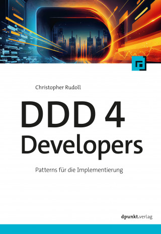 Christopher Rudoll: DDD 4 Developers