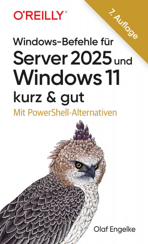 Olaf Engelke: Windows-Befehle für Server 2025 und Windows 11 – kurz & gut