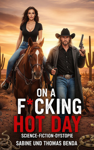 Sabine Benda, Thomas Benda: On a F*cking Hot Day