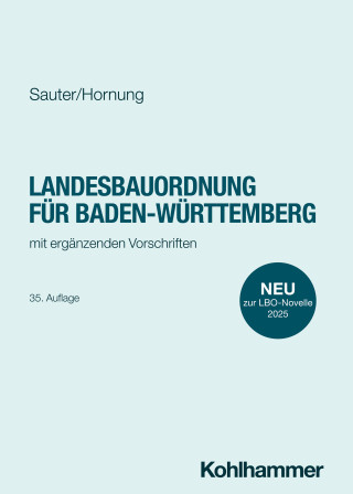 Helmut Sauter, Volker Hornung: Landesbauordnung für Baden-Württemberg